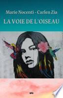 La Voie de l'oiseau