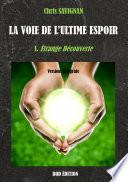 La voie de l'ultime espoir