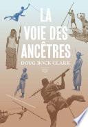 La Voie des Ancêtres