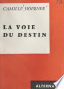 La voie du destin