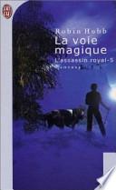 La voie magique