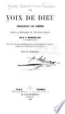 La voix de Dieu enseignant les hommes d'après la Théologie de l'Ecriture Sainte