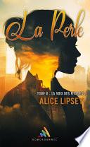 La voix des femmes - La Perle - Tome 6