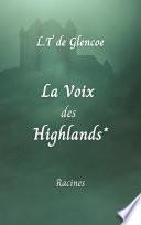 La Voix des Highlands*