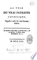 La voix du vrai patriote catholique, opposée à celle des faux patriotes tolérans