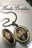 La vraie histoire d'Émilie Bordeleau