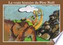 La vraie histoire du Père Noël