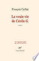 La vraie vie de Cécile G.