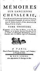 La vœu du héron. La vie de Gautier de Mauny. Le roman des trois chevaliers & de la canise. Mémoires historique sur la chasse