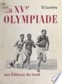 La XVe Olympiade