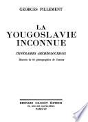 La Yougoslavie inconnue
