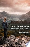 La Zone blanche