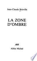 La zone d'ombre