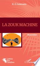 La Zouk machine