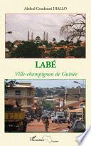 Labé ville-champignon de Guinée