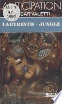 Labyrinth-jungle