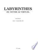 Labyrinthes, du mythe au virtuel