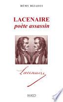 Lacenaire, poète assassin