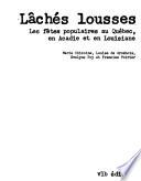 Lâchés lousses
