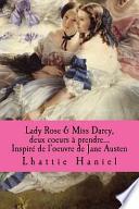 Lady Rose & Miss Darcy, Deux Coeurs a Prendre