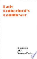 Lady Rutherfurd's Cauliflower