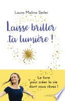 Laisse briller ta lumière !
