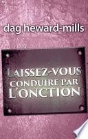 Laissez-vous conduire par l’onction