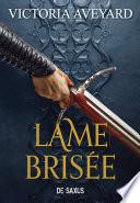 Lame brisée (ebook) - Tome 02
