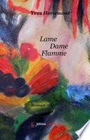 Lame Dame Flamme
