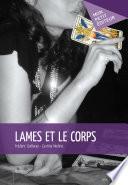 Lames et le Corps