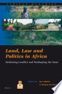 Land, Law and Politics in Africa