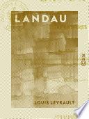 Landau - Étude historique