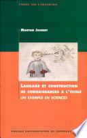 Langage et construction de connaissances à l'école