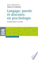 Langage, parole et discours en psychologie