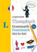 Langenscheidt Übungsbuch Grammatik Bild für Bild Französisch
