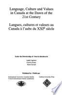 Language, Culture and Values in Canada at the Dawn of the 21st Century