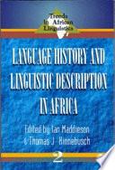 Language History and Linguistic Description in Africa
