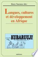 Langues, cultures et développement en Afrique