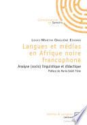 Langues et médias en Afrique Noire francophone