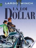 Largo Winch - Tome 14 - La loi du dollar