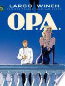 Largo Winch - Tome 3 - O.P.A.