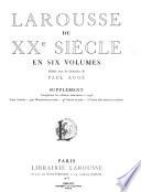 Larousse du XXe siècle ...
