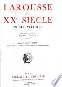 Larousse du XXe siècle ...