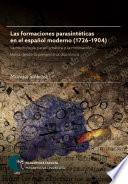 Las formaciones parasintéticas en el español moderno (1726–1904)