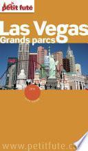 LAS VEGAS - GRANDS PARCS 2016 Petit Futé