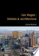 Las Vegas : histoire & architecture