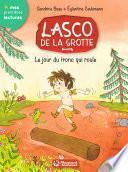 Lasco de la grotte 5 - Le jour du tronc qui roule