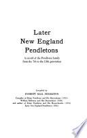 Later New England Pendletons