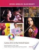 Latino Arts in the United States