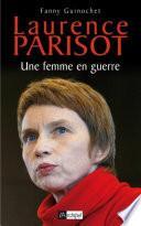 Laurence Parisot - Une femme en guerre